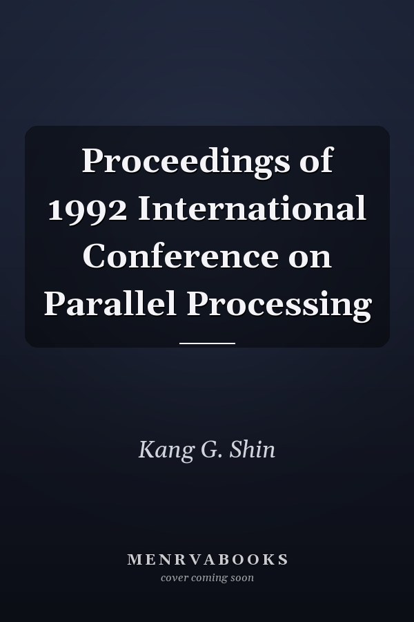 Proceedings of 1992 International Conference on Parallel Processing