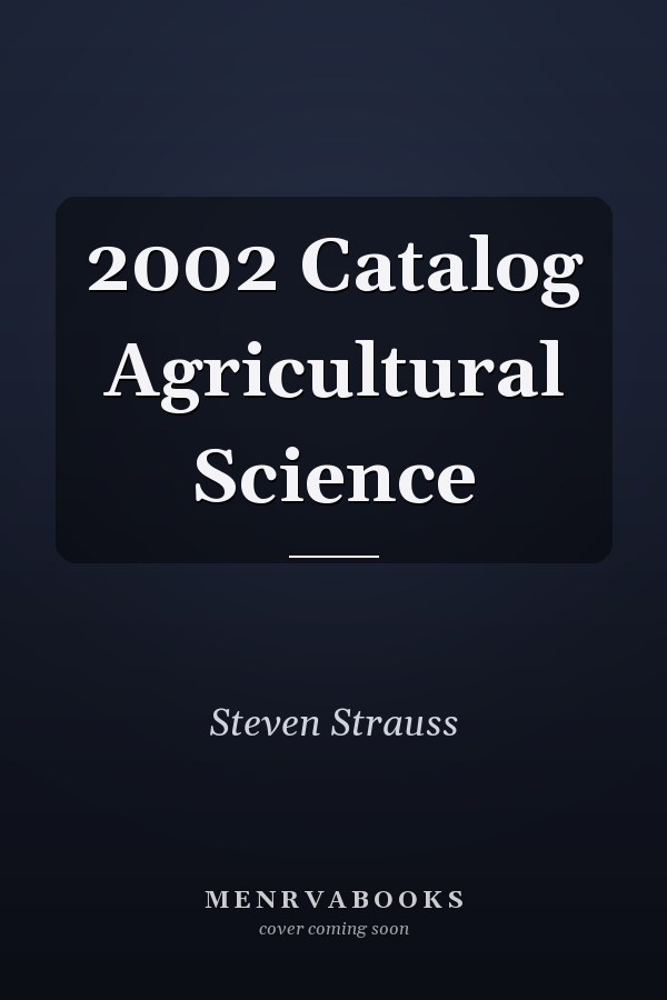 2002 Catalog Agricultural Science