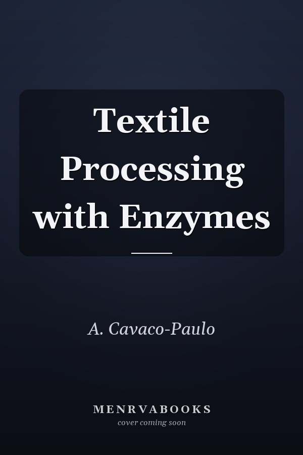 Textile Processing with Enzymes