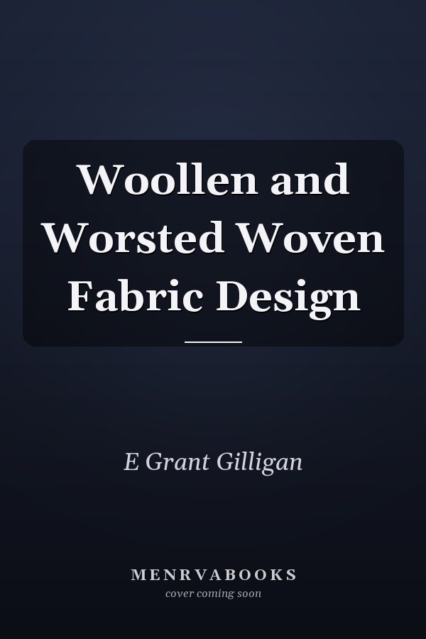 Woollen and Worsted Woven Fabric Design