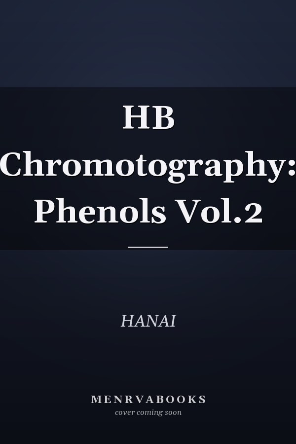 HB Chromotography: Phenols Vol.2
