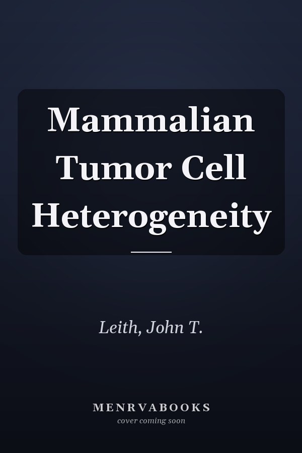 Mammalian Tumor Cell Heterogeneity