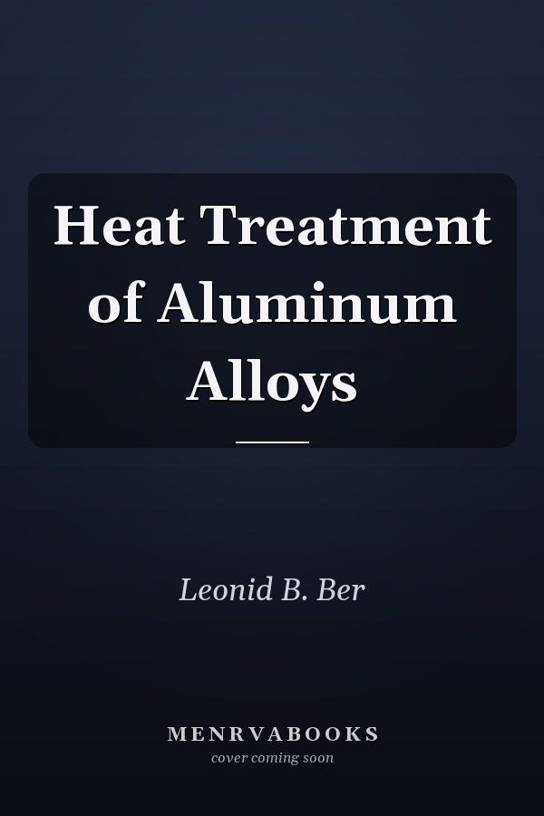 Heat Treatment of Aluminum Alloys