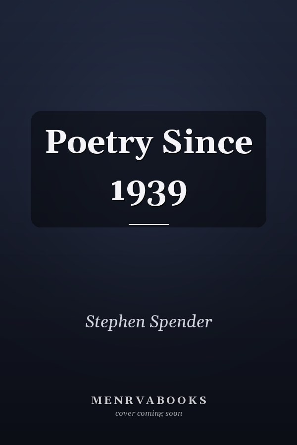 Poetry Since 1939