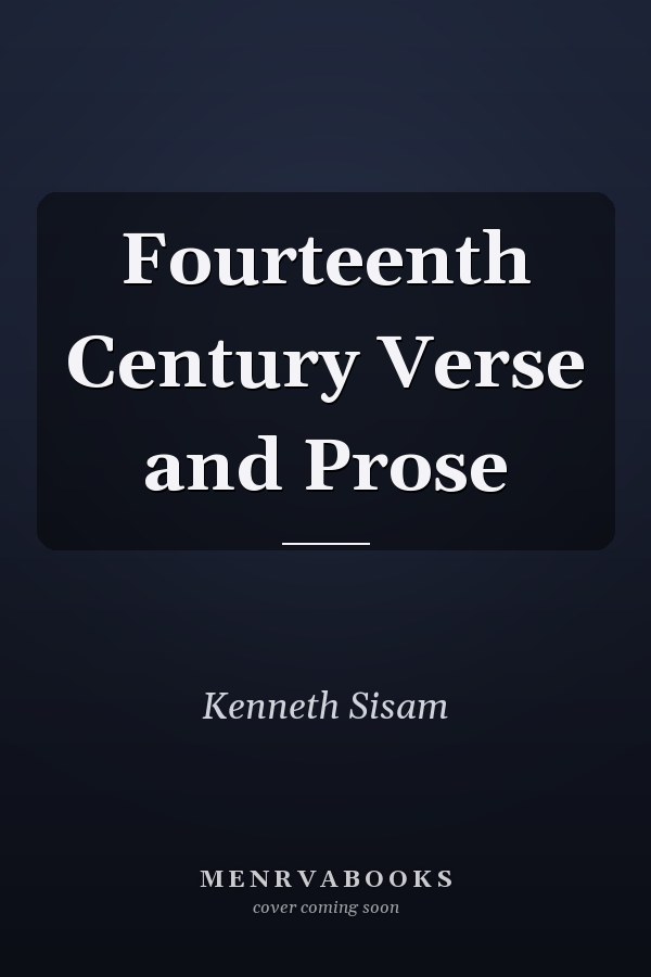 Fourteenth Century Verse and Prose