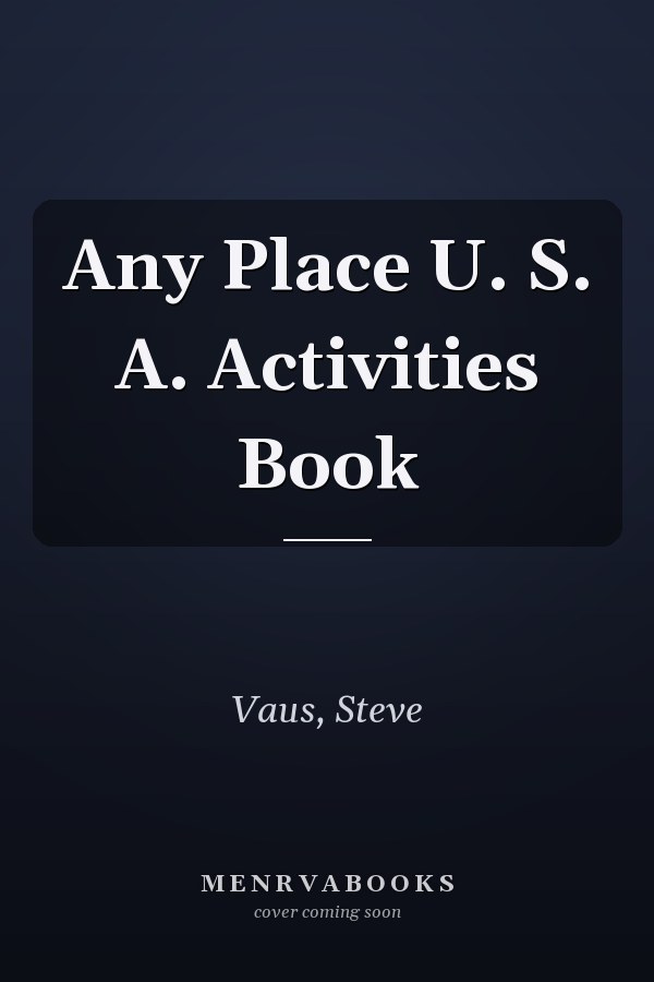 Any Place U. S. A. Activities Book