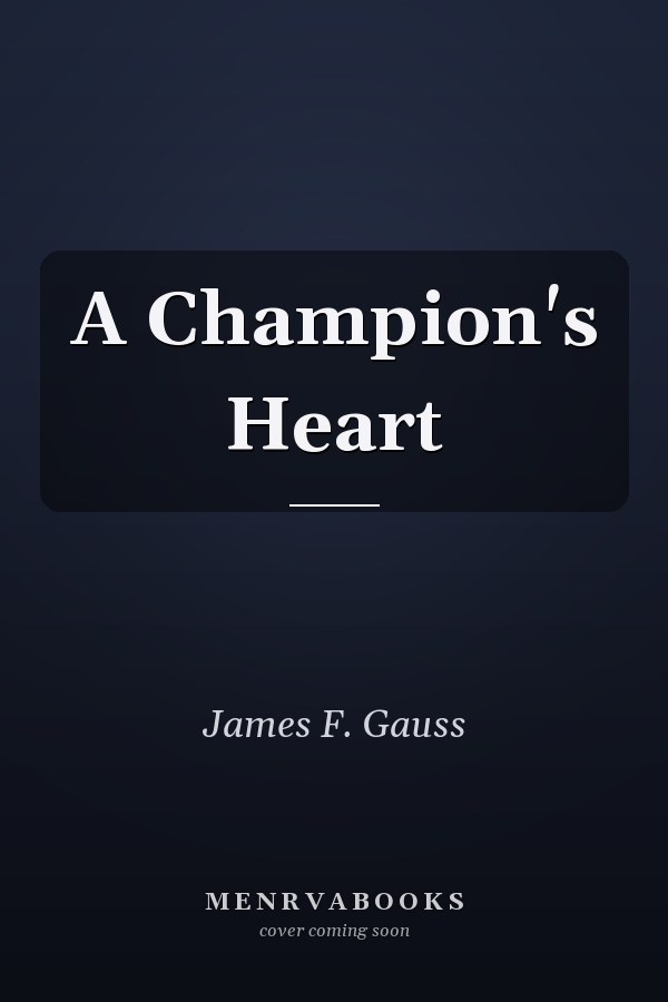A Champion's Heart