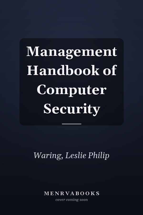 Management Handbook of Computer Security