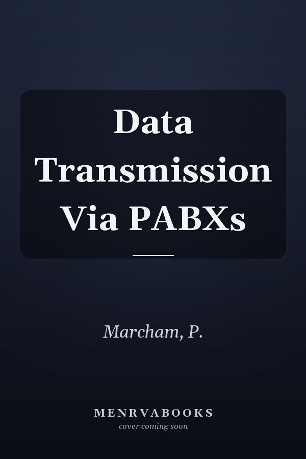 Data Transmission Via PABXs