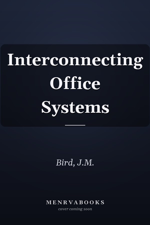 Interconnecting Office Systems