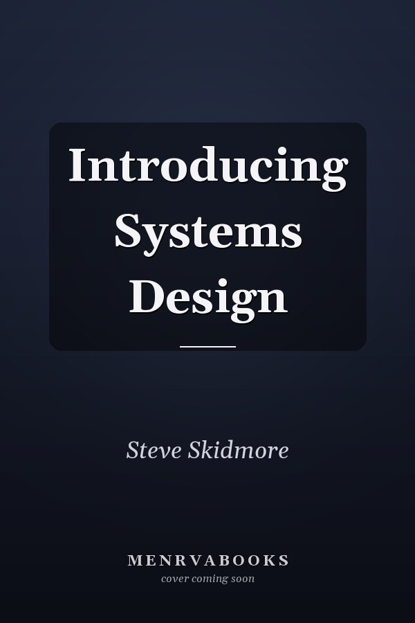Introducing Systems Design