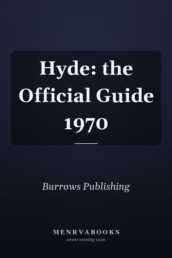 Hyde: the Official Guide 1970