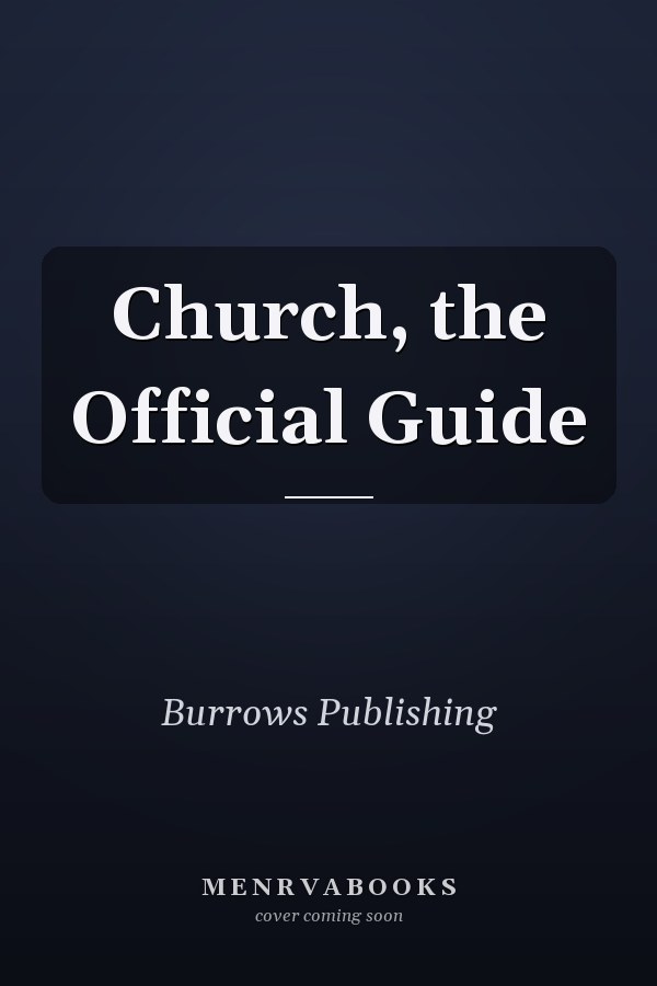 Church, the Official Guide