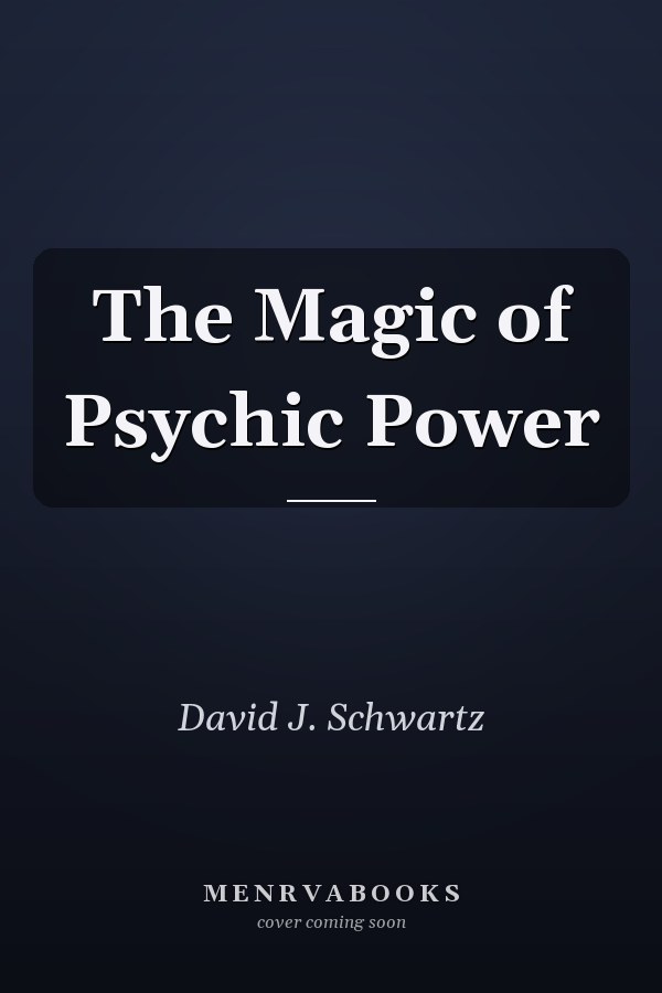 The Magic of Psychic Power