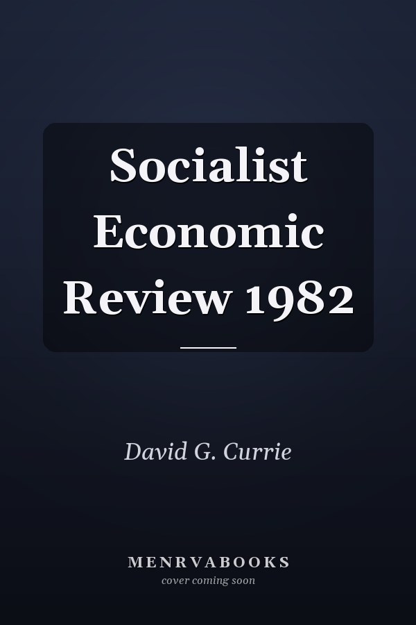 Socialist Economic Review 1982