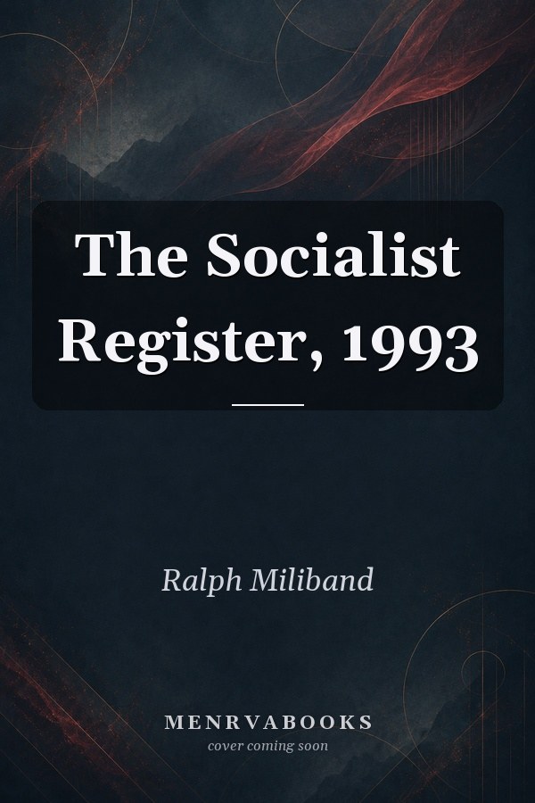 The Socialist Register, 1993