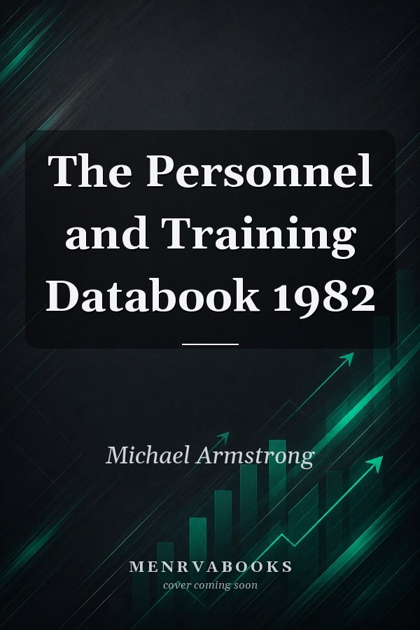 The Personnel and Training Databook 1982