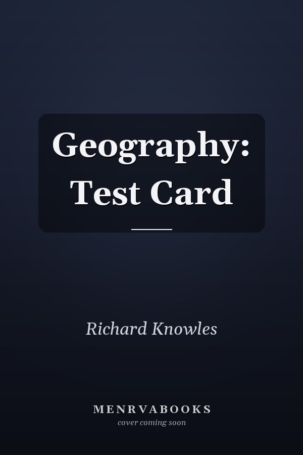 Geography: Test Card