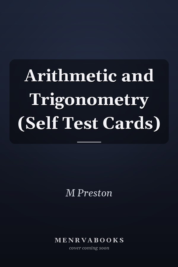 Arithmetic and Trigonometry (Self Test Cards)