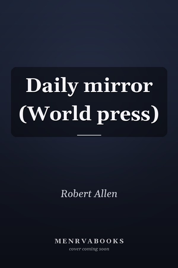 Daily mirror (World press)