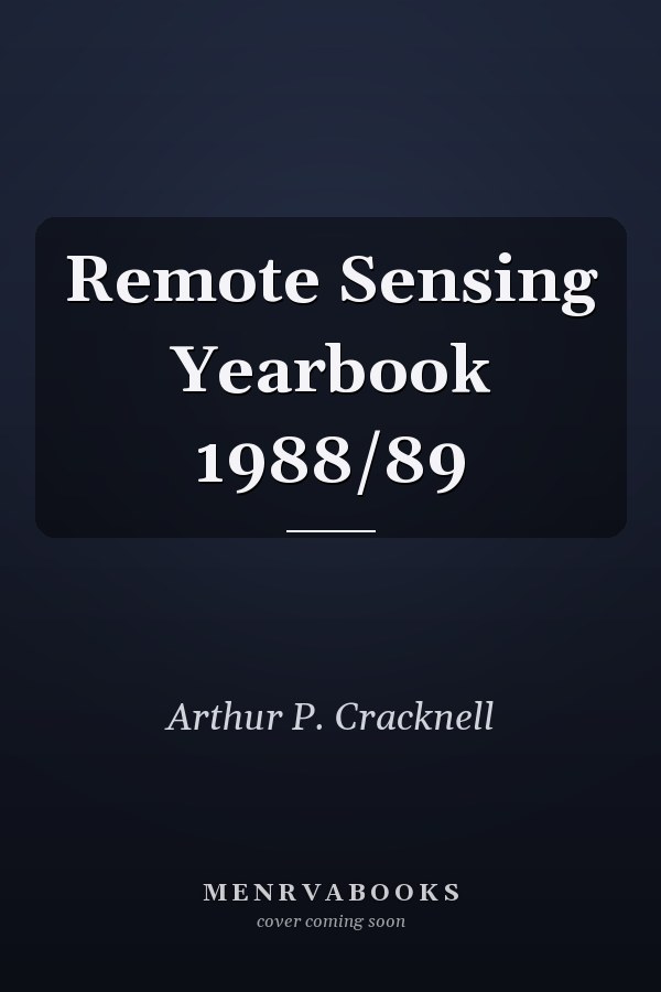 Remote Sensing Yearbook 1988/89