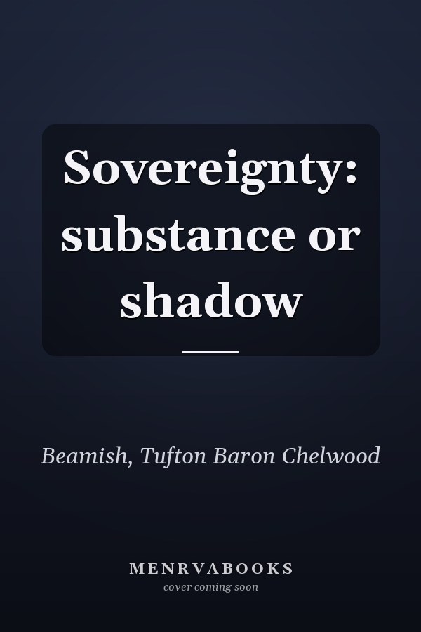 Sovereignty: substance or shadow