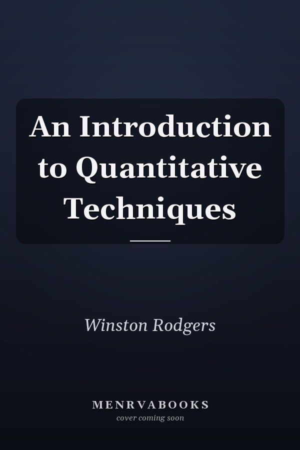 An Introduction to Quantitative Techniques