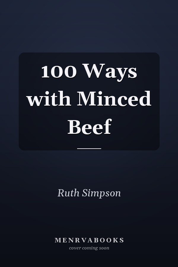 100 Ways with Minced Beef