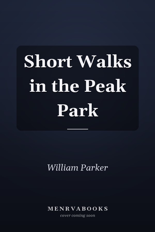Short Walks in the Peak Park