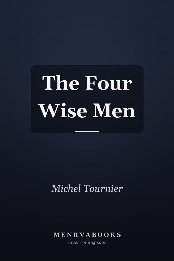 The Four Wise Men