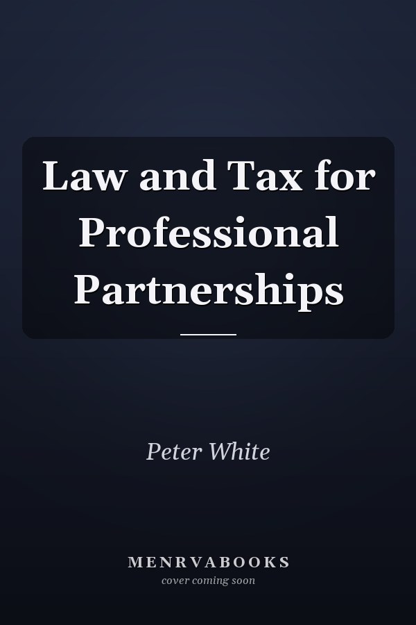 Law and Tax for Professional Partnerships