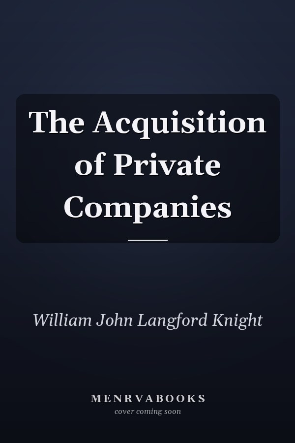 The Acquisition of Private Companies