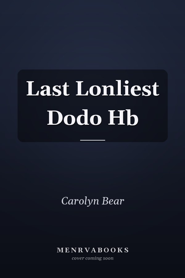 Last Lonliest Dodo Hb