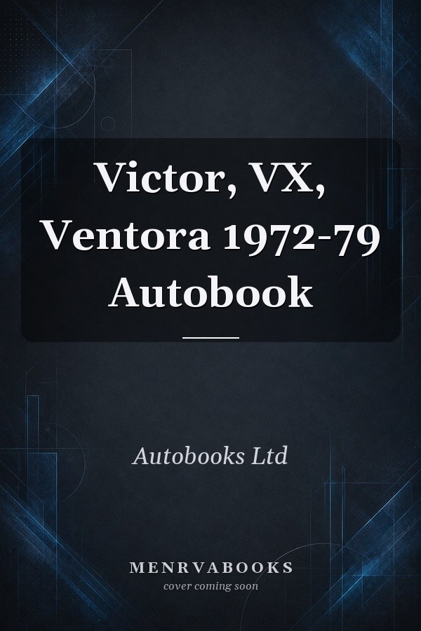 Victor, VX, Ventora 1972-79 Autobook