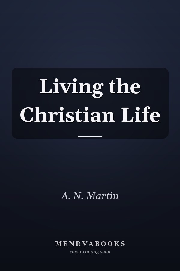 Living the Christian Life