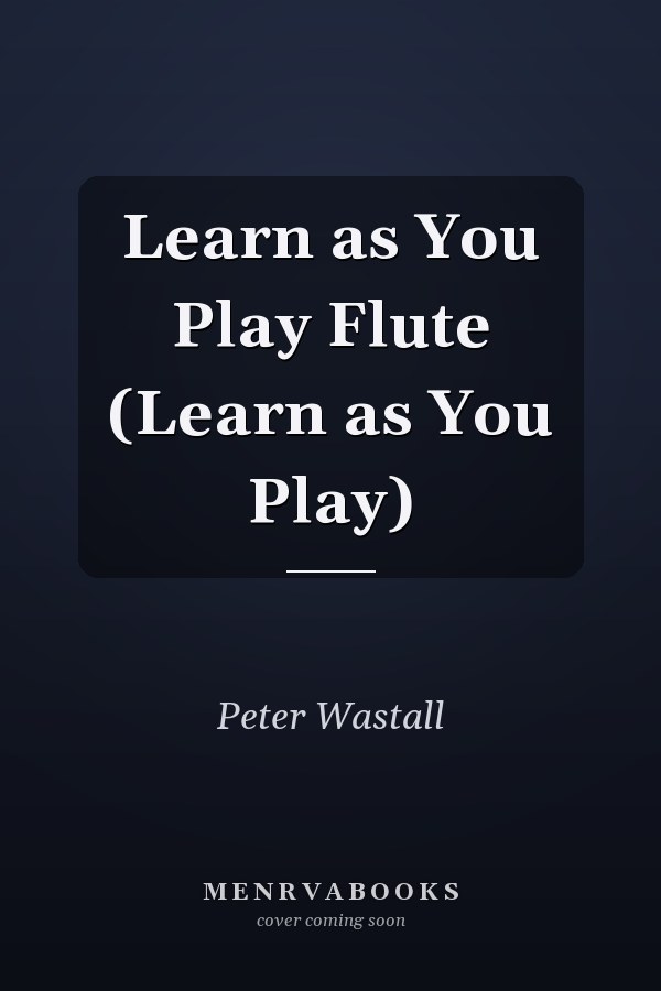 Learn as You Play Flute (Learn as You Play)