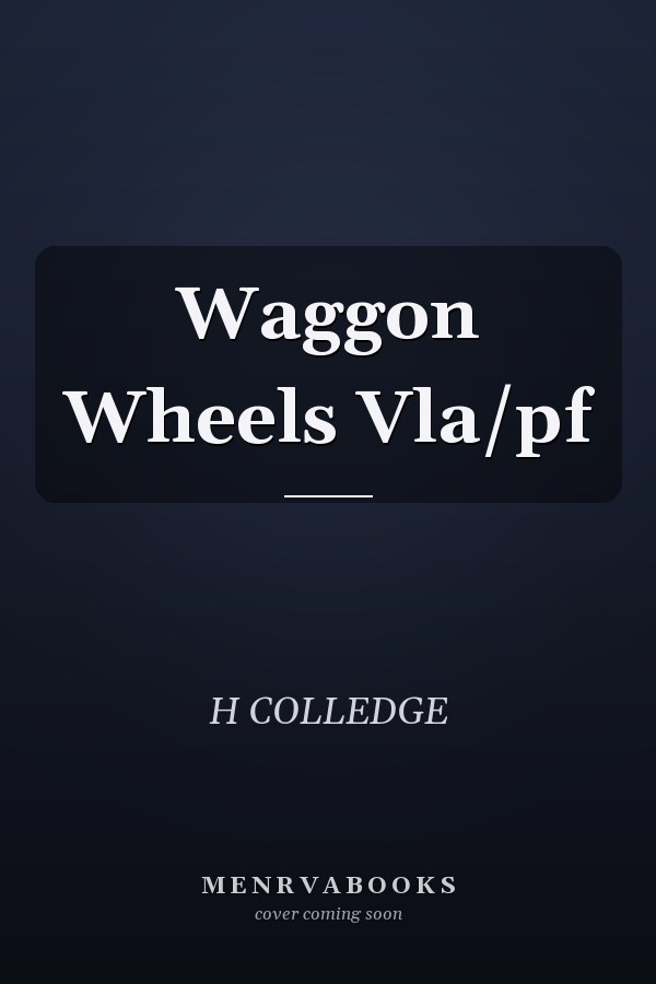 Waggon Wheels Vla/pf