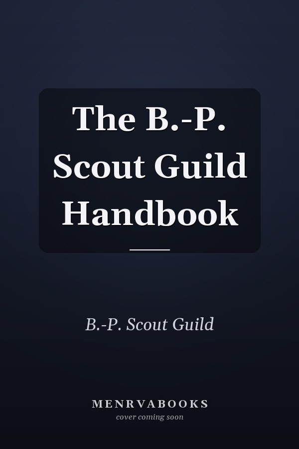 The B.-P. Scout Guild Handbook