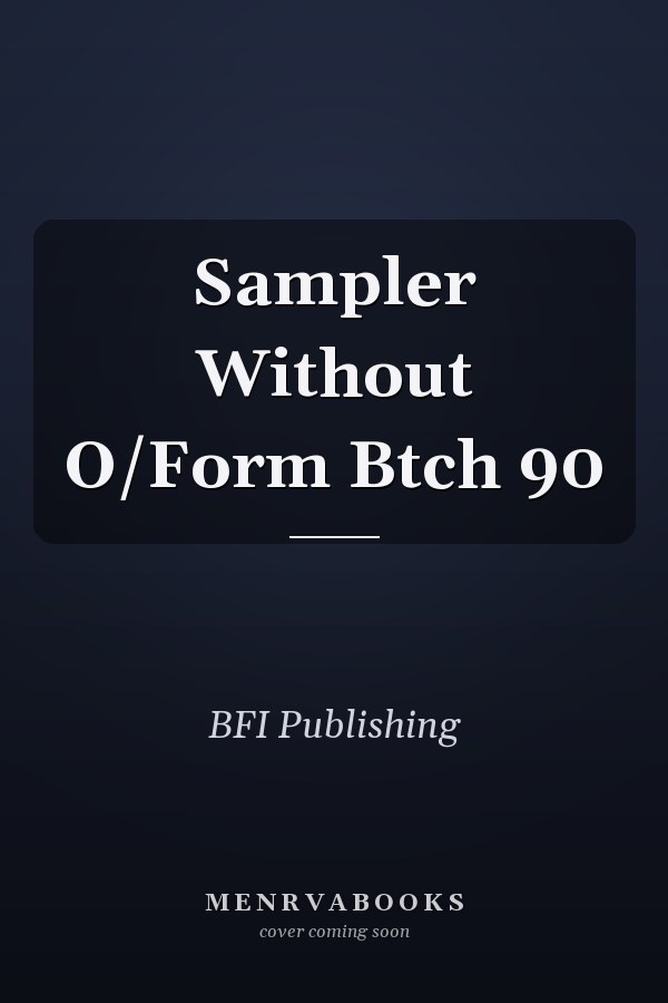 Sampler Without O/Form Btch 90