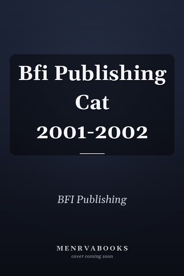 Bfi Publishing Cat 2001-2002