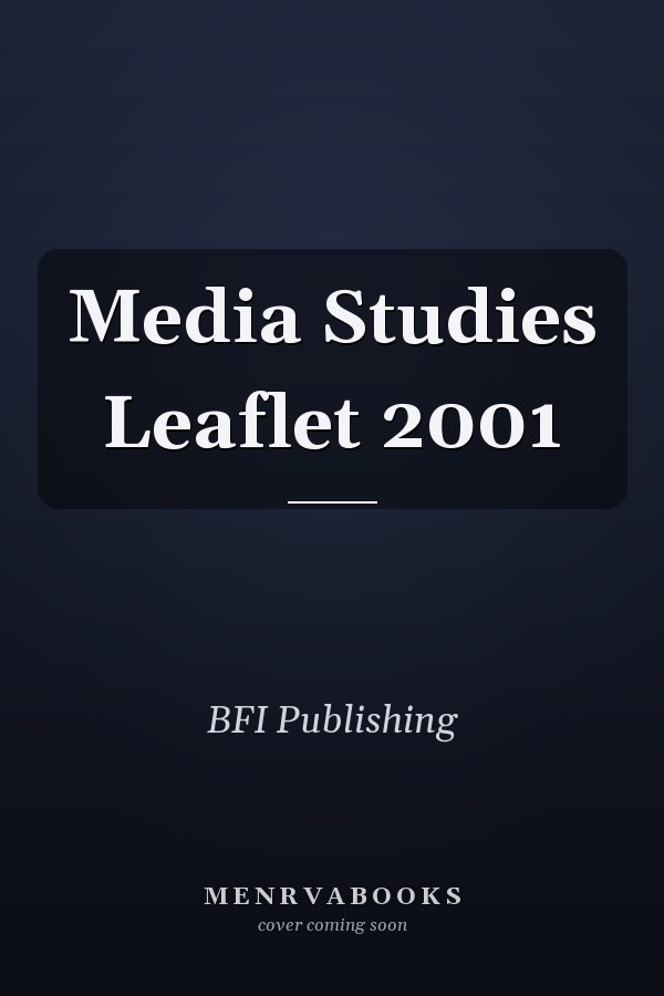 Media Studies Leaflet 2001