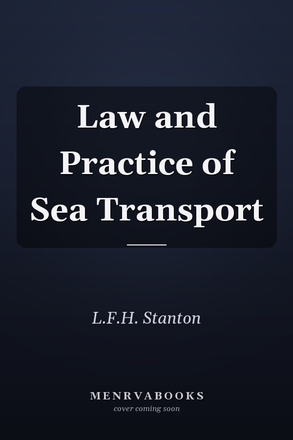 Law and Practice of Sea Transport