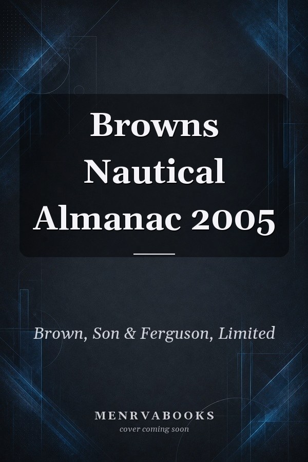 Browns Nautical Almanac 2005