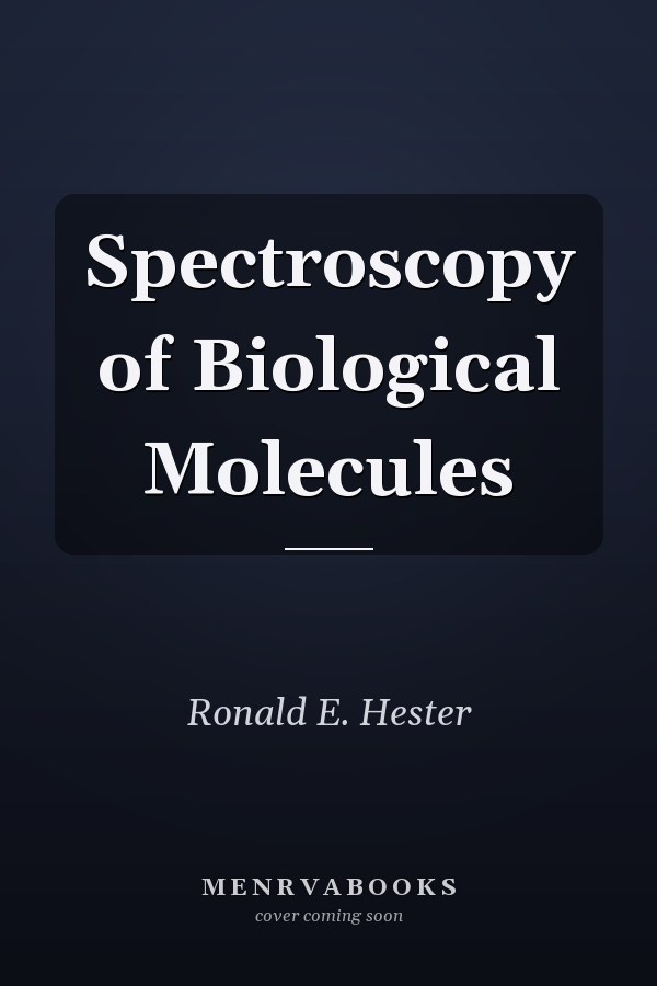 Spectroscopy of Biological Molecules