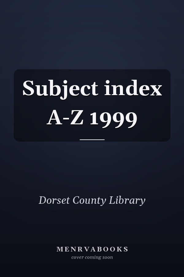 Subject index A-Z 1999