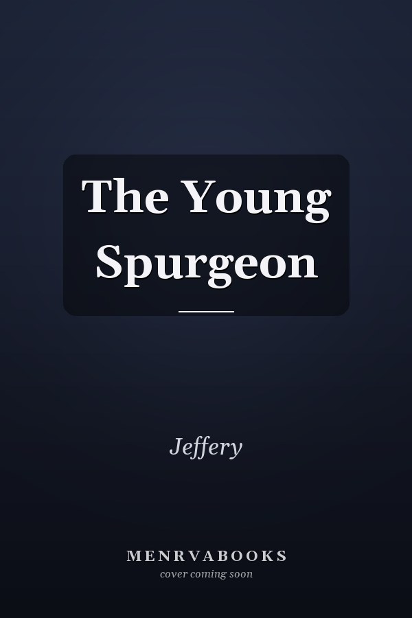 The Young Spurgeon
