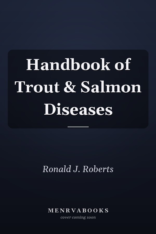 Handbook of Trout & Salmon Diseases