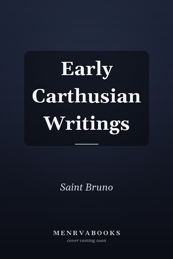 Early Carthusian Writings
