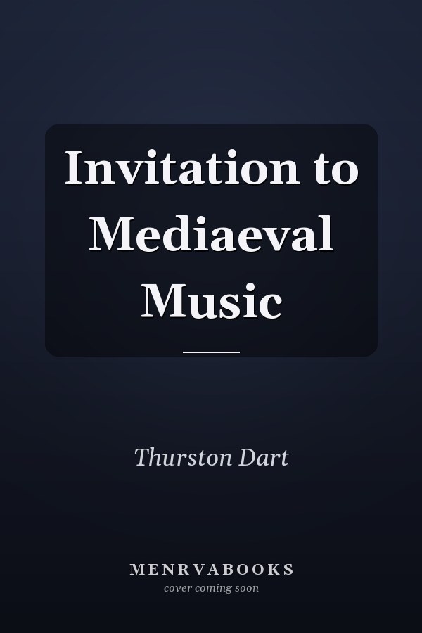 Invitation to Mediaeval Music