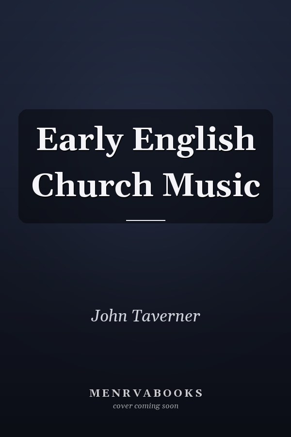 Early English Church Music